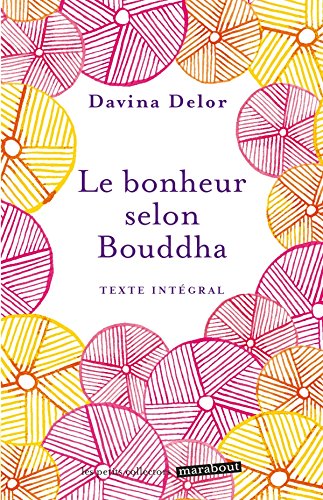 Le  bonheur selon Bouddha