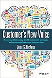 Customer's New Voice: Extreme Relevancy and Experience through Volunteered Customer Information