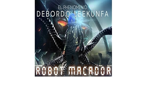 debordo robot macador mp3