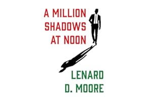 A Million Shadows at Noon