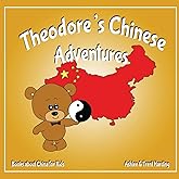 Books about China for Kids: Theodore's Chinese Adventure (Theodore's Adventures)