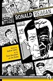 Front cover for the book Ronald Reagan: A Graphic Biography by Andrew Helfer