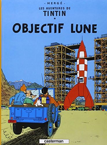 Objectif Lune (Adventures of Tintin, 16)