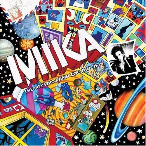 MIKA - Mika  The Boy Who Knew Too Much - Zortam Music