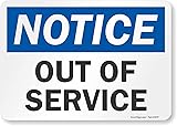 SmartSign - U9-2382-ND_7x10 "Notice - Out Of