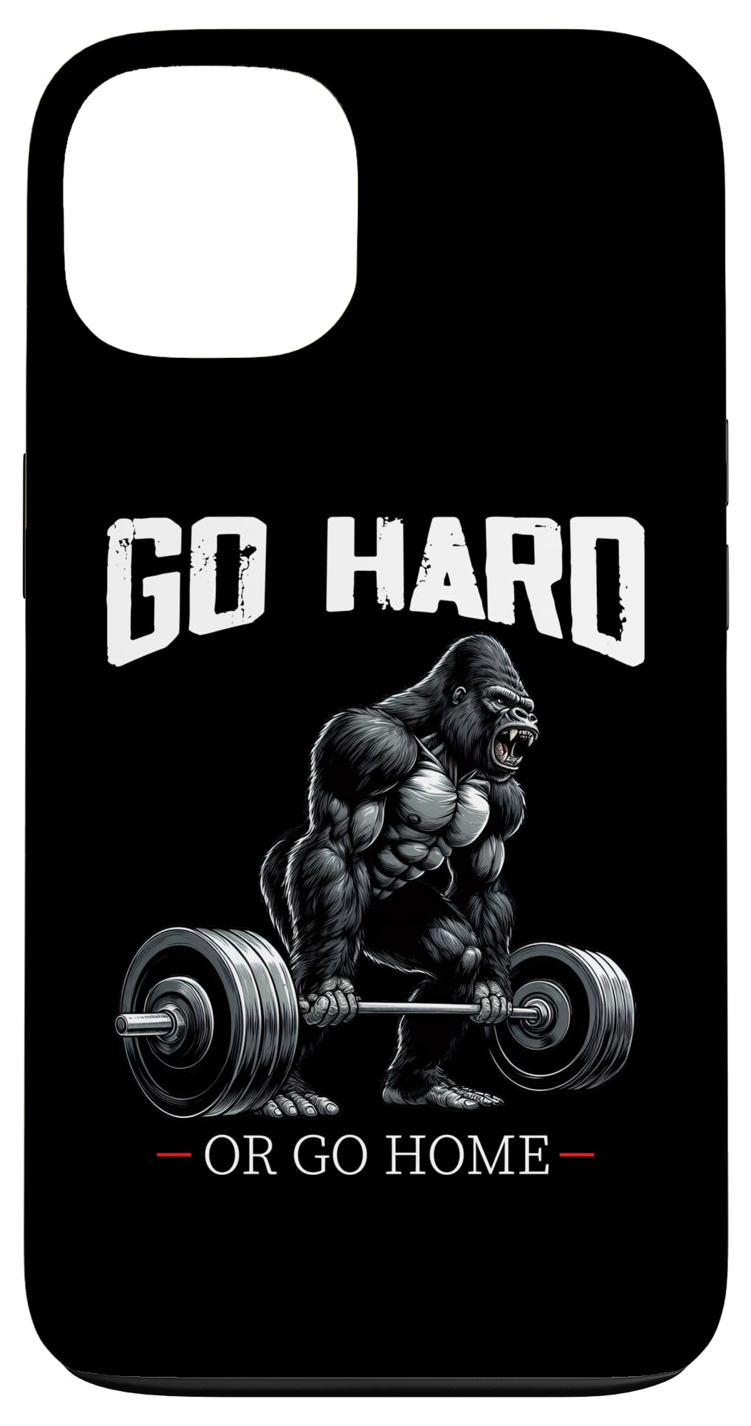 Go Hard Or Go Home Gorilla Weightlifting Fitness Gym Case for iPhone 13