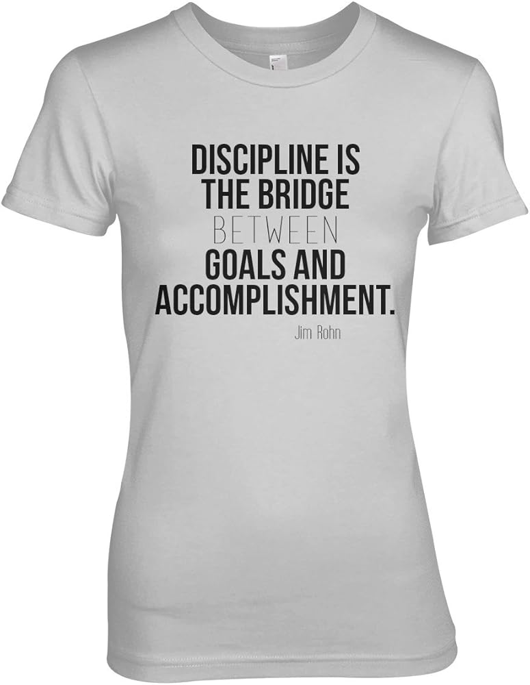 Discipline Motivational Jim Rohn Quote T Shirt 2213 | Kitilan