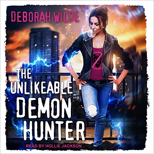 The Unlikeable Demon Hunter: Nava Katz Series, Book 1