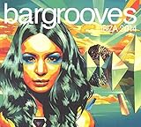Bargrooves Ibiza 2014 / Various