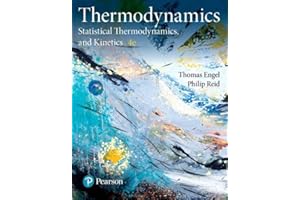 Physical Chemistry: Thermodynamics, Statistical Thermodynamics, and Kinetics