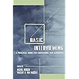 Basic Interviewing: A Practical Guide for Counselors and Clinicians