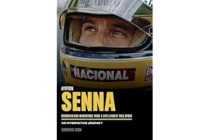 Ayrton Senna: A Life Lived at Full Speed
