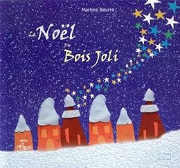 Le  Noël du Bois Joli