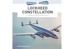 Lockheed Constellation: A Legends of Flight Illustrated History