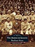The American League: The Early Years (Images of Sports) by David Lee Poremba