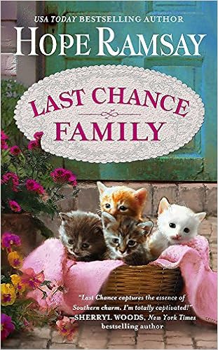 Last Chance Family Last Chance 8 Ramsay Hope 9781455556434 Amazon Com Books