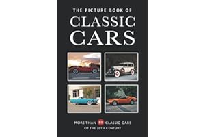 The Picture Book of Classic Cars: More Than 80 Classic Cars of the 20th Century