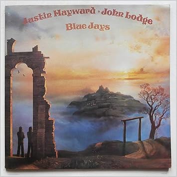 Justin Hayward John Lodge Blue Jays Amazon Com Music
