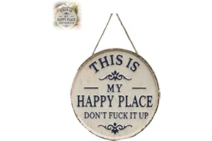 This Is My Happy Place Door Sign Funny Metal Sign Vintage Tin Plaque Dont F*ck It Up Garden Sign Retro Wall Decor for Patio O