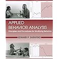 Applied Behavior Analysis: Principles and Procedures for Modifying Behavior
