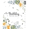 Birthday Reminder Book: 8x10 Large Notebook for Recording Birthdays and Anniversaries | Monthly Index | Succulent and Lily of Incas Design White