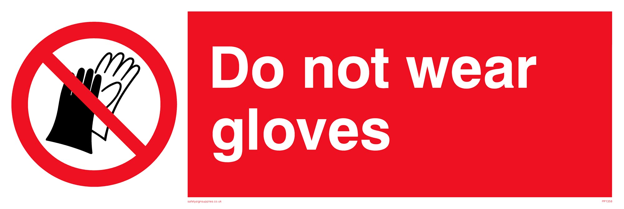 Do Not Wear Gloves Sign - 300x100mm - L31