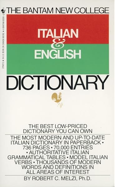 Amazon Com The Bantam New College Italian English Dictionary 9780553279474 Melzi Robert C Books