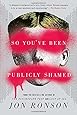 So You've Been Publicly Shamed