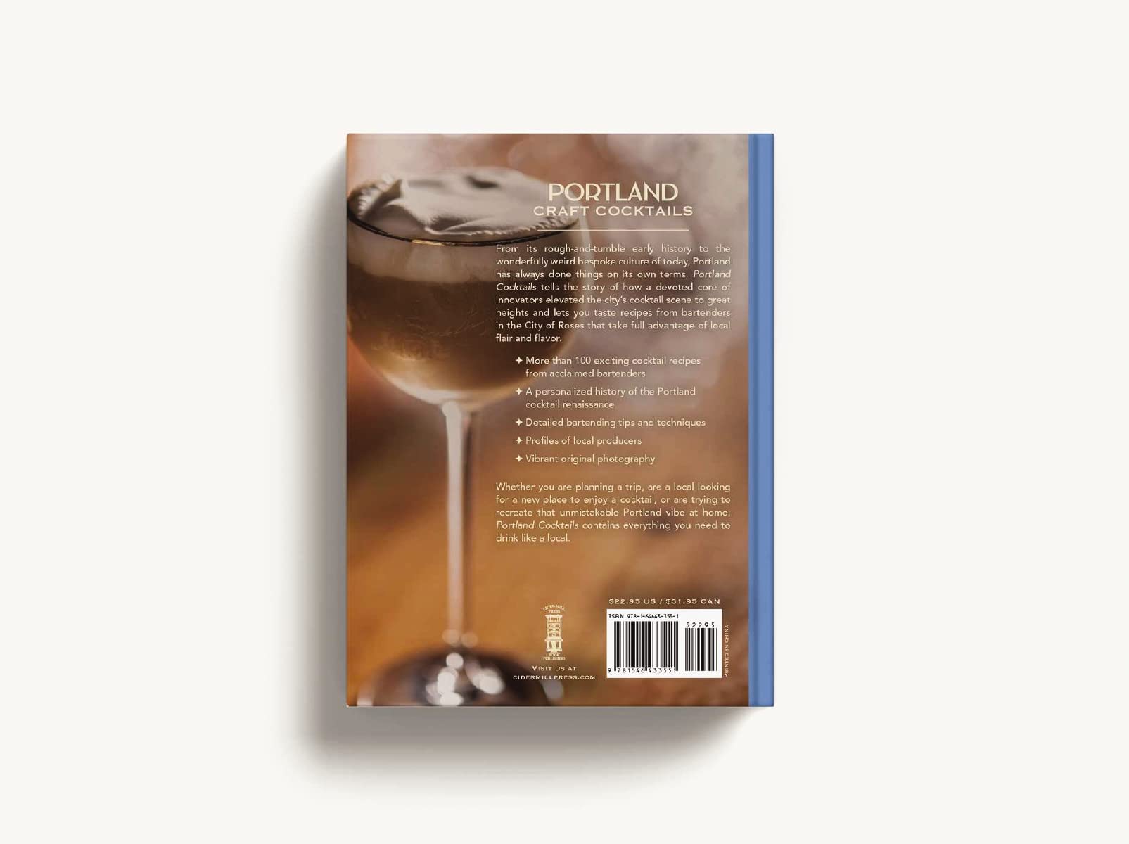 Portland Cocktails: An Elegant Collection of Over 100 Recipes Inspired by the City of Roses (City Cocktails)