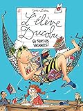 L'Elève Ducobu - Tome 15 - Ca sent les vacances (French Edition) by 