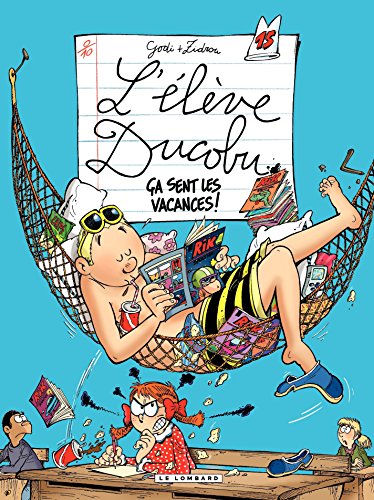 L'Elève Ducobu - Tome 15 - Ca sent les vacances (French Edition) by Zidrou