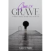 Grace and the Grave