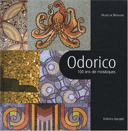 Odorico, 100 ans de mosaïques