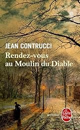 Rendez-vous au Moulin du Diable
