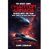 PHANTOM ARMADA FINAL RECKONING: ECHOES INTO THE VOID