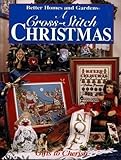 Image de A Cross-Stitch Christmas: Gifts to Cherish (Better Homes and Gardens)