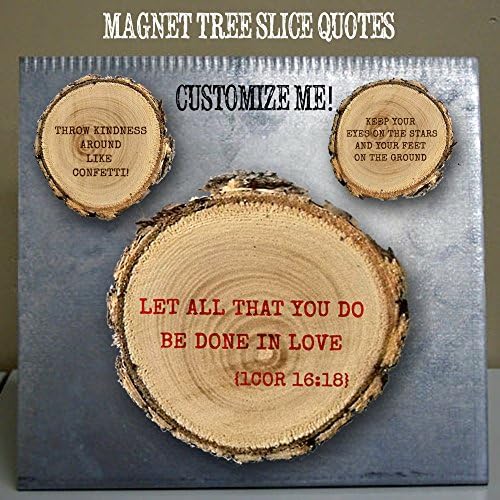 Magent Quotes/Tree Slice/Tree Slab/Inspirational/Motivational/custom/personalized