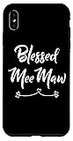 iPhone XS Max Blessed Meemaw Gift Case