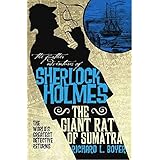 The Further Adventures of Sherlock Holmes: The Giant Rat of Sumatra
