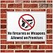 No Weapons Signs - 4 Pieces - Rust Free - Clear & Visible Text - Light Tough Long-Lasting - Easy To Install Safety/Security Signs - Get People To Obey Command Effortlessly