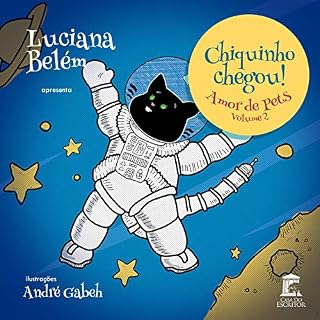 Livro Chiquinho Chegou: Amor de Pets - Volume 2