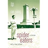 Spider Eaters: A Memoir