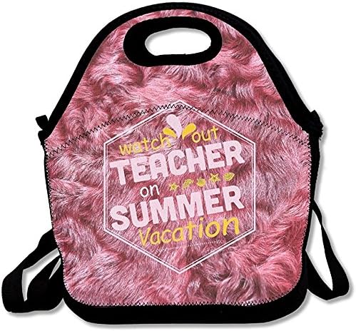 Staropor Watch Out Teacher Sunmmer Vacation Portable Lunch Box Tote Bag Rugged Lunchbox