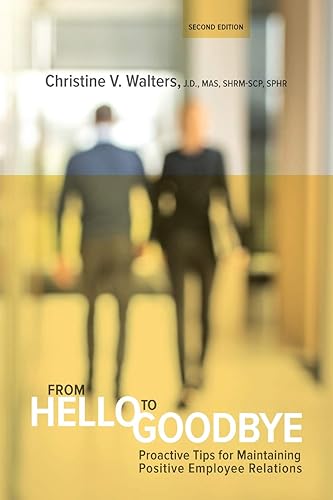 Download From Hello to Goodbye: Proactive Tips for Maintaining Positive Employee Relations PDF
