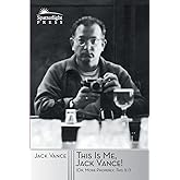 This Is Me, Jack Vance!: (Or, More Properly, This Is "I")