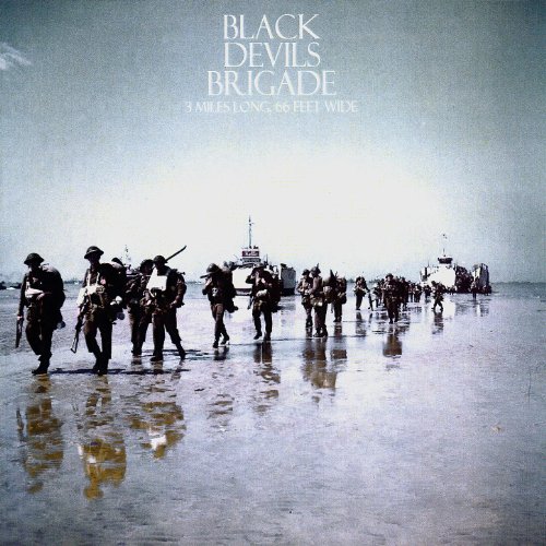Amazon 3 Miles Long 66 Feet Wide Black Devils Brigade MP3 Downloads