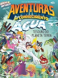 Livro Aventuras do conhecimento - Água tesouro do Planeta Terra