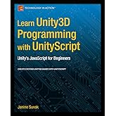 Learn Unity3D Programming with UnityScript: Unity's JavaScript for Beginners