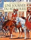 Une Journée du Roi Soleil by 