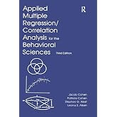 Applied Multiple Regression/Correlation Analysis for the Behavioral Sciences, 3rd Edition